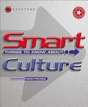 Smart things to know about culture /