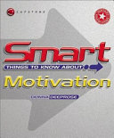 Smart things to know about motivation /