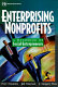 Enterprising nonprofits : a toolkit for social entrepreneurs /