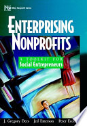 Enterprising nonprofits : a toolkit for social entrepreneurs /
