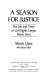 A season for justice : the life and times of civil rights lawyer Morris Dees /