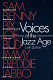 Voices of the Jazz Age : profiles of eight vintage jazzmen /