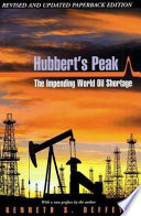 Hubbert's peak : the impending world oil shortage /