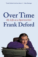 Over time : my life as a sportswriter /
