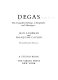 Degas : the complete etchings, lithographs and monotypes /