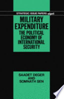 Military expenditure : the political economy of international security /