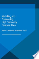 Modelling and forecasting high frequency financial data /