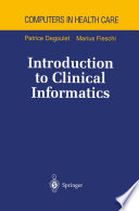 Introduction to Clinical Informatics /
