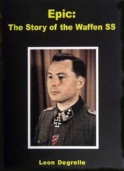 Epic : the story of the Waffen SS /