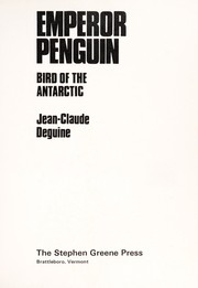 Emperor penguin : bird of the Antarctic /