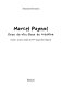 Marcel Pagnol : lieux de vie, lieux de création /