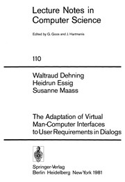 The adaptation of virtual man-computer interfaces to user requirements in dialogs /