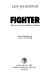 Fighter : the true story of the Battle of Britain /