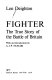 Fighter : the true story of the Battle of Britain /