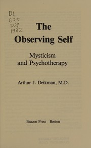 The observing self : mysticism and psychotherapy /