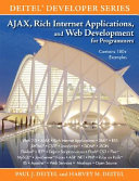 Ajax, rich Internet applications, and web development for programmers /