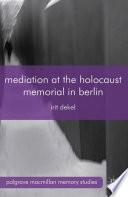 Mediation at the Holocaust Memorial in Berlin /