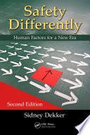 Safety differently : human factors for a new era /