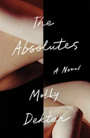 The absolutes : a novel /