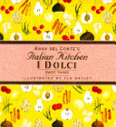 I dolci : sweet things /