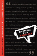 Rhetoric for radicals : a handbook for 21st century activists /