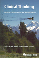 Clinical thinking : evidence, communication and decision-making /
