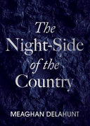 The night-side of the country /