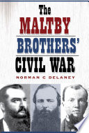 The Maltby brothers' Civil War /