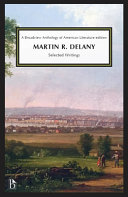 Martin R. Delany : selected writings.