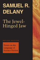 The jewel-hinged jaw : notes on the language of science fiction /