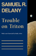 Trouble on Triton : an ambiguous heterotopia /