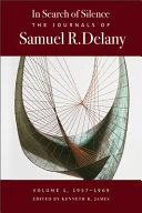 In search of silence : the journals of Samuel R. Delany.