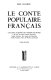 Le conte populaire français : édition en un seul volume reprenant les quatre tomes publiés entre 1976 et 1985 /