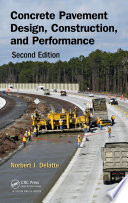 Concrete pavement design, construction, and performance /