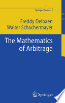 The mathematics of arbitrage /