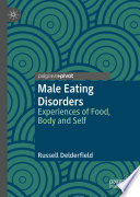 Male eating disorders : experiences of food, body and self /