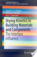 Drying Kinetics in Building Materials and Components : The Interface Influence /