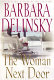 The woman next door : a novel /