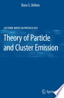 Theory of particle and cluster emission /