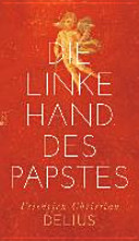 Die linke Hand des Papstes /