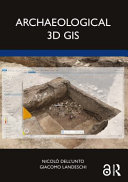Archaeological 3d GIS /