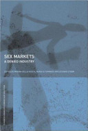 Sex markets : a denied industry /