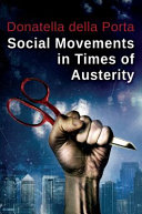Social movements in times of austerity : bringing capitalism back into protest analysis /