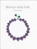 Michele della Valle : jewels and myths.