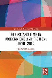 Desire and time in modern English fiction : 1919-2017 /