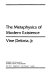 The metaphysics of modern existence /