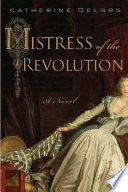 Mistress of the Revolution /