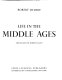 Life in the Middle Ages /