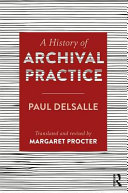 A history of archival practice /