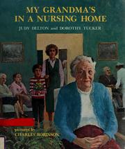 My grandma's in a nursing home /